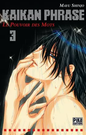 Couverture du produit · Kaikan Phrase T03: Le pouvoir des mots