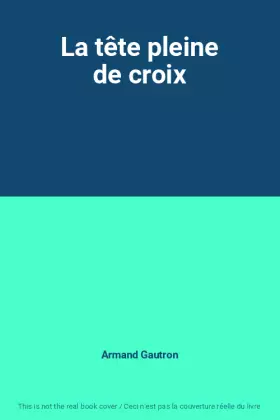 Couverture du produit · La tête pleine de croix