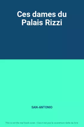 Couverture du produit · Ces dames du Palais Rizzi