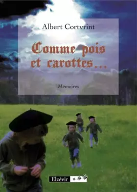 Couverture du produit · Comme pois et carottes...