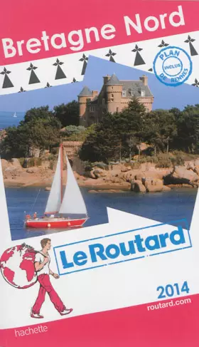 Couverture du produit · Guide du Routard Bretagne Nord 2014
