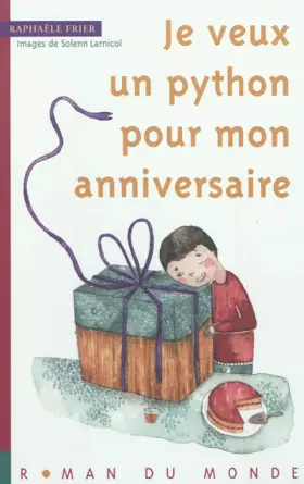 Couverture du produit · Je veux un python pour mon anniversaire