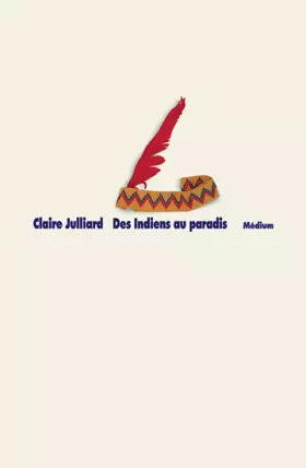 Couverture du produit · Des Indiens au paradis