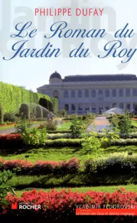 Couverture du produit · Le Roman du Jardin du Roy