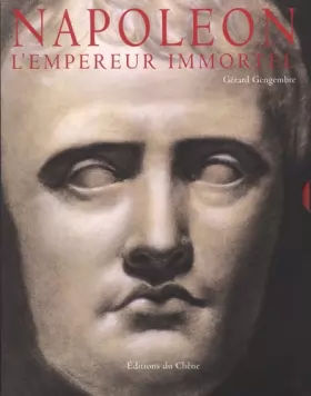 Couverture du produit · Napoléon : L'Empereur immortel