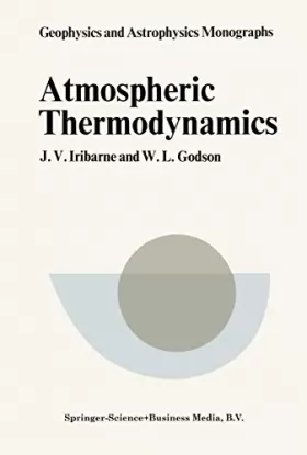 Couverture du produit · Atmospheric thermodynamics (Geophysics and astrophysics monographs)