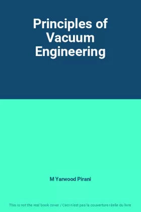 Couverture du produit · Principles of Vacuum Engineering