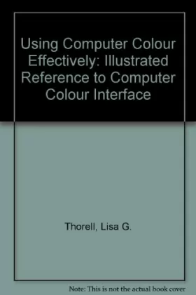 Couverture du produit · Using Computer Color Effectively: An Illustrated Reference
