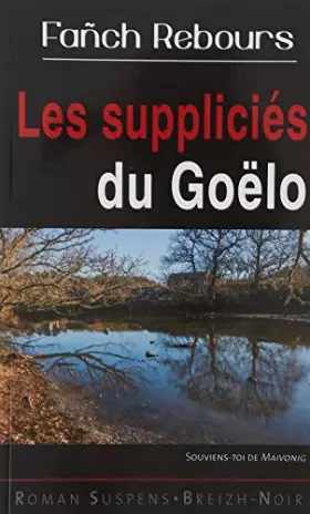 Couverture du produit · Les suppliciés du Goëlo