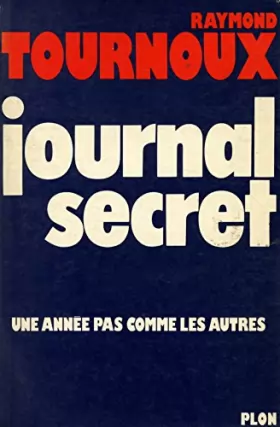 Couverture du produit · Journal secret / Tournoux, Raymond / Réf: 22148