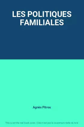 Couverture du produit · LES POLITIQUES FAMILIALES