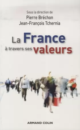 Couverture du produit · La France à travers ses valeurs