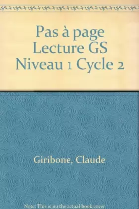 Couverture du produit · Pas à page Lecture GS Niveau 1 Cycle 2