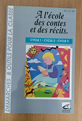 Couverture du produit · A ecole des contes et des recits