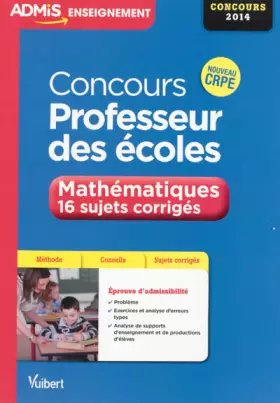Couverture du produit · Concours Professeur des écoles - Mathématiques - 16 sujets corrigés - Nouveau CRPE