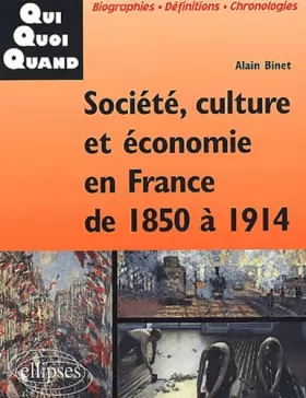 Couverture du produit · Société, culture et économie en France de 1850 à 1914