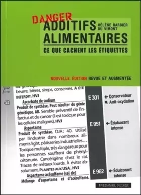 Couverture du produit · Additifs alimentaires : Ce que cachent les étiquettes !