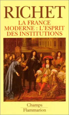 Couverture du produit · LA FRANCE MODERNE. : L'esprit des institutions