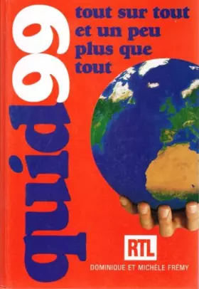 Couverture du produit · Quid 99 - Tout sur tout et un peu plus que tout