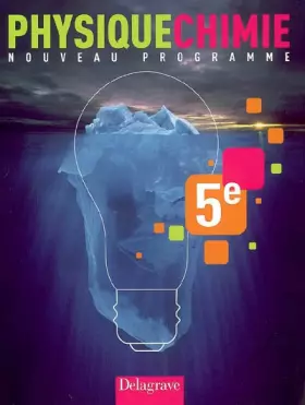 Couverture du produit · Physique Chimie 5e : Nouveau programme