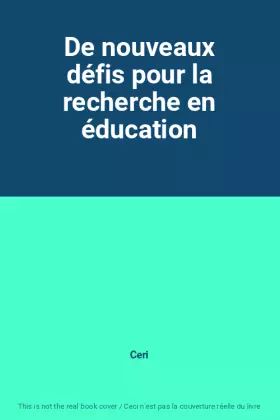 Couverture du produit · De nouveaux défis pour la recherche en éducation