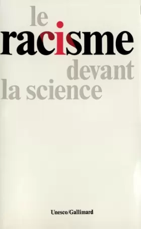 Couverture du produit · Le Racisme devant la science