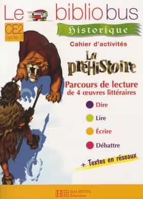 Couverture du produit · Le Bibliobus N° 26 CE2 - La Préhistoire - Cahier d'activités - Ed.2008