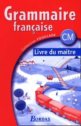 Couverture du produit · GRAMMAIRE FRANCAISE CM LDM 05