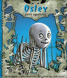 Couverture du produit · Osley, petit squelette