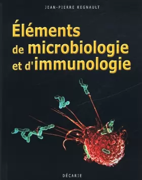 Couverture du produit · Eléments de microbiologie et d'immunologie