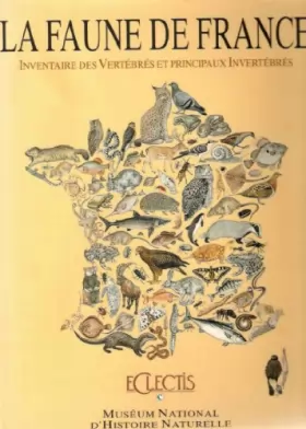 Couverture du produit · Inventaire de la faune de France : Vertebrés et principaux invertebrés