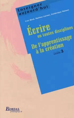 Couverture du produit · ECRIRE CYCLE 3 (Ancienne Edition)