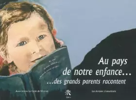 Couverture du produit · Au pays de notre enfance : Des grands-parents racontent