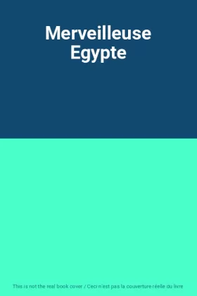 Couverture du produit · Merveilleuse Egypte