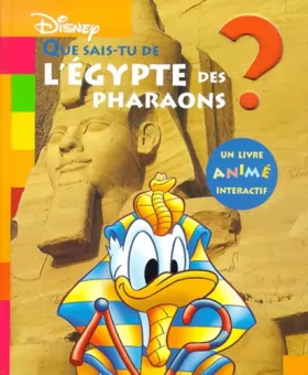 Couverture du produit · Que sais-tu de l'Egypte des pharaons ?