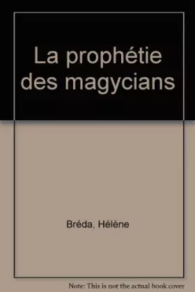 Couverture du produit · La prophétie des magycians