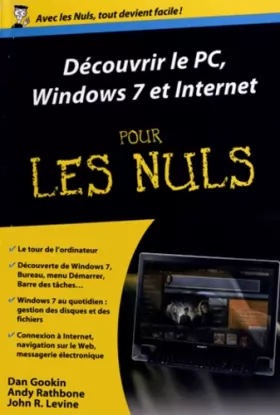 Couverture du produit · Découvrir le PC, Windows 7 et Internet pour les Nuls