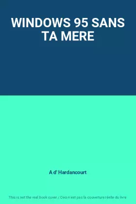 Couverture du produit · WINDOWS 95 SANS TA MERE