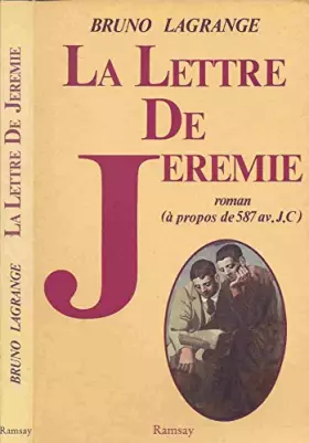 Couverture du produit · La lettre de jeremie/roman/a propos de 587 av. j. c.