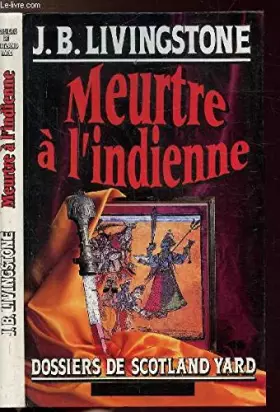 Couverture du produit · MEURTRE A L'INDIENNE- DOSSIERS DE SCOTLAND YARD