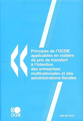 Couverture du produit · Principes de l'OCDE applicables en matière de prix de transfert à l'intention des entreprises multinationales et des administra