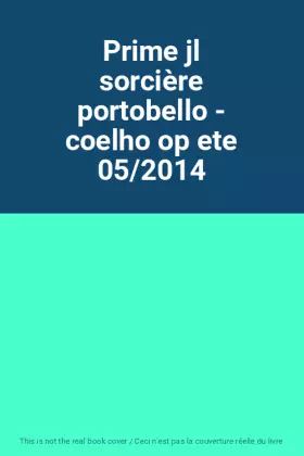 Couverture du produit · Prime jl sorcière portobello - coelho op ete 05/2014