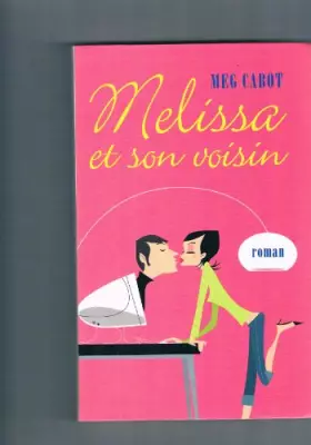 Couverture du produit · Mélissa et son voisin