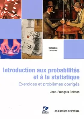 Couverture du produit · Introduction aux probabilités et à la statistique. Exercices et problèmes corrigés.