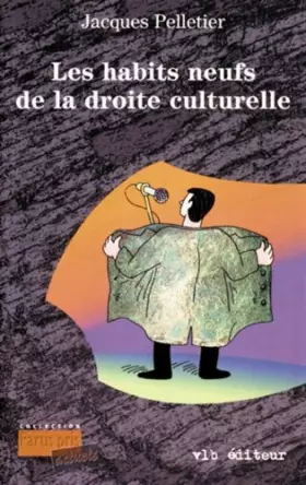 Couverture du produit · Les habits neufs de la droite culturelle