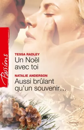 Couverture du produit · UN NOEL AVEC TOI + AUSSI BRULANT QU'UN SOUVENIR...