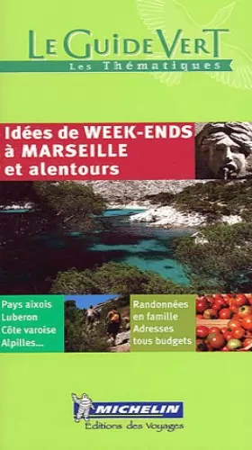 Couverture du produit · Idées de week-end à  Marseille et alentours