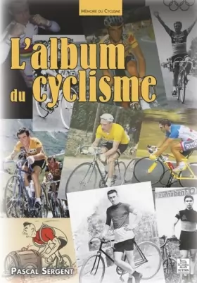 Couverture du produit · Album du cyclisme (L')