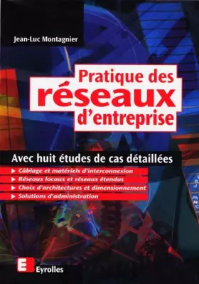 Couverture du produit · Pratique des réseaux d'entreprise