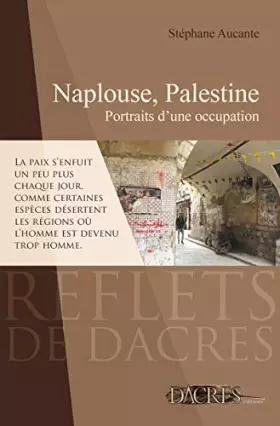 Couverture du produit · Naplouse , Palestine (Portraits d'une Occupation)